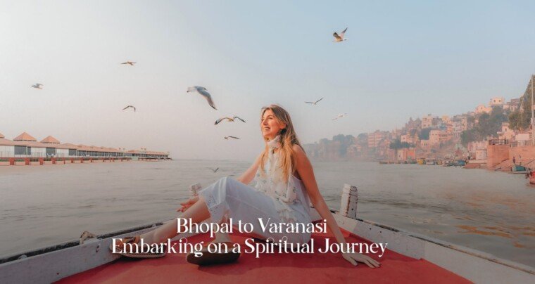 Bhopal to Varanasi Road Trip